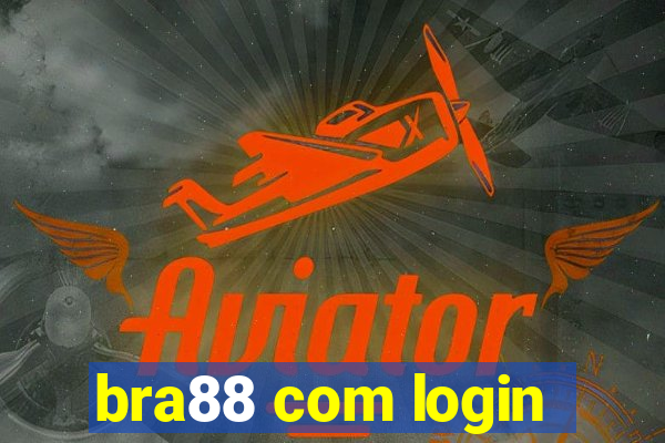 bra88 com login